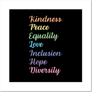 Kindness Peace Equality Love Inclusion Hope Diversity Human Rights Posters and Art